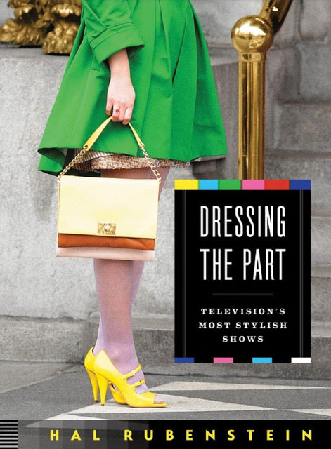 Dressing the Part, Television’s Most Stylish Shows